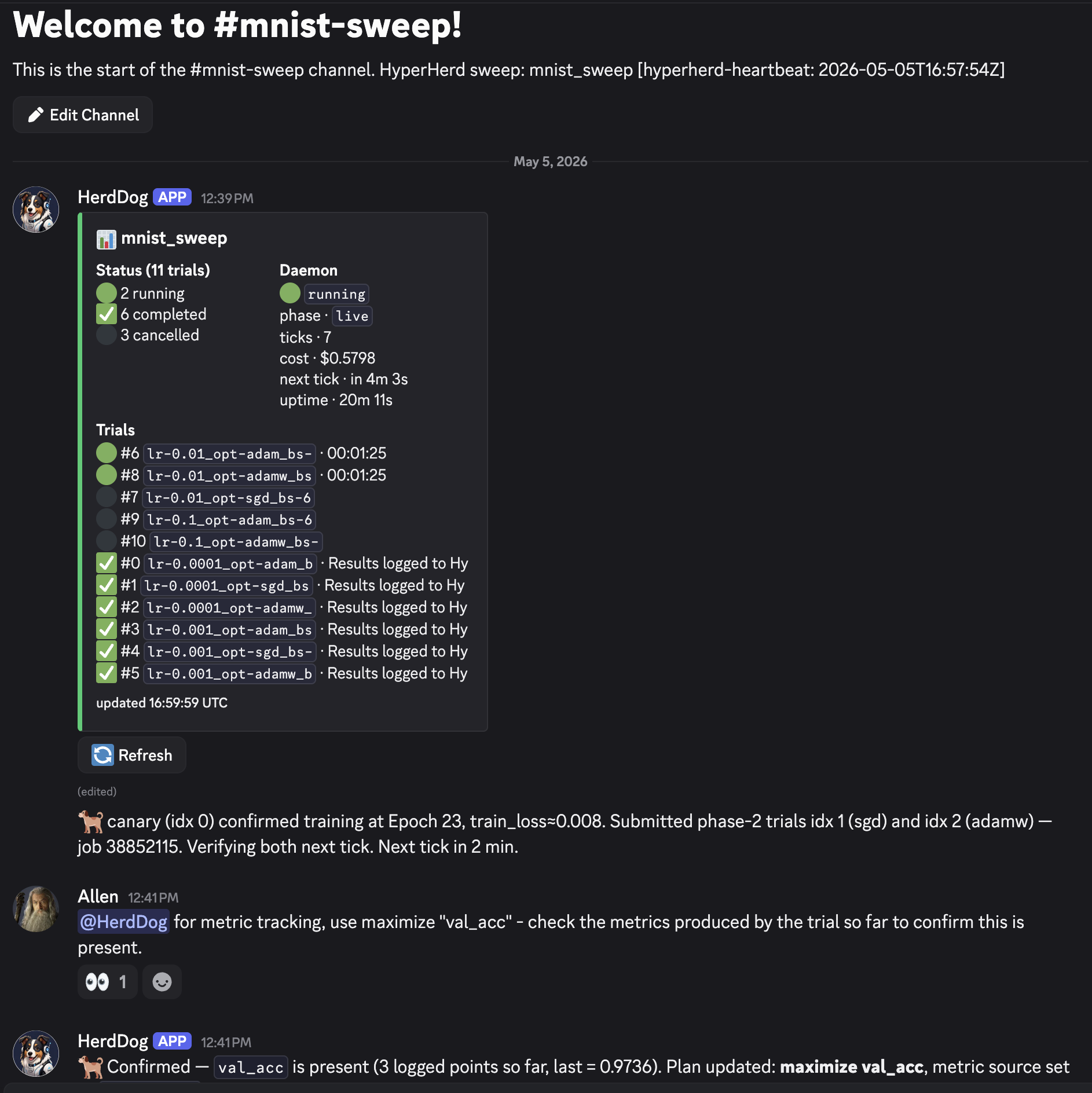 Discord channel showing the live dashboard embed, agent tick messages, and a user conversation where the agent confirms the val_acc metric